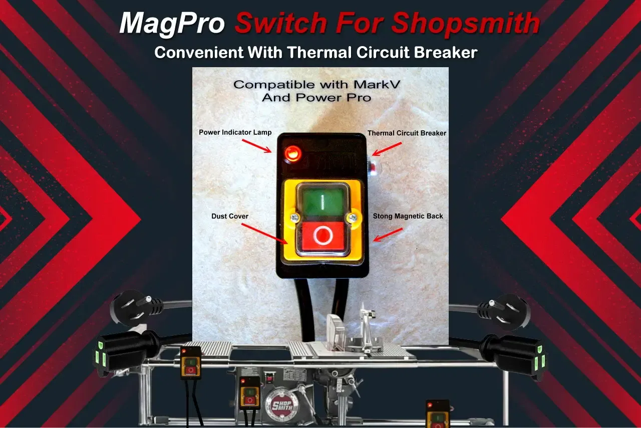 Shopsmith MagPro Switch With Thermal Circuit Breaker