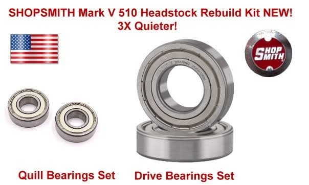 Shopsmith Mark V 510 main drive and quill bearings set